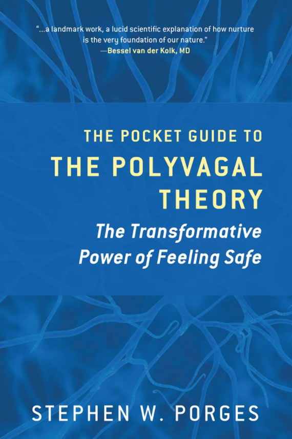 The Pocket Guide to Polyvagal Theory